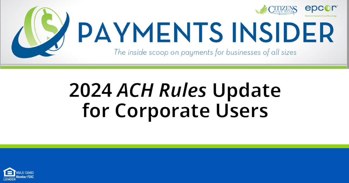 2024 ACH Rules Update for Corporate Users