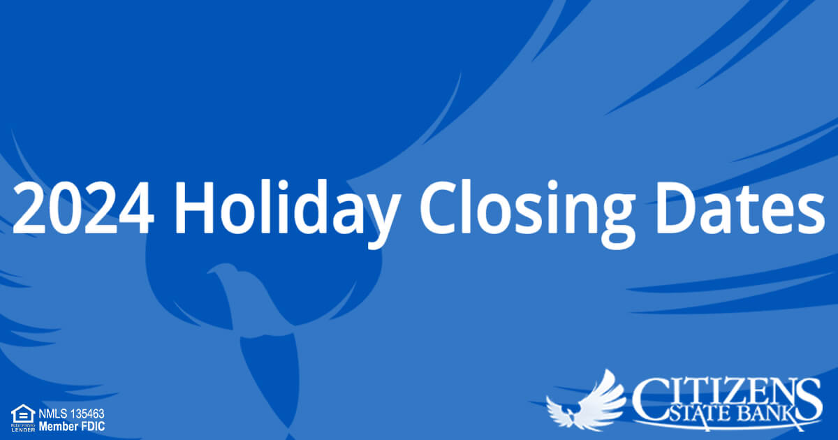 CSB 2024 Holiday Closing Dates