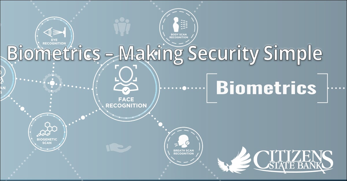 Biometrics - Making Security Simple
