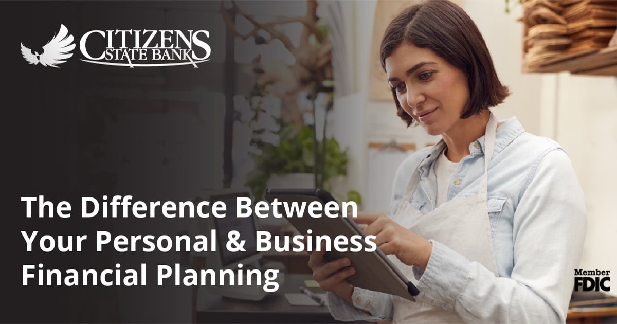 The Difference Between Your Personal and Business Financial Planning