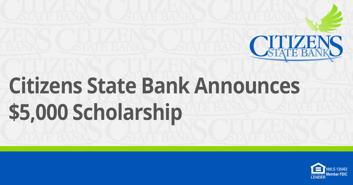 Citizens State Bank Announces $5,000 Scholarship