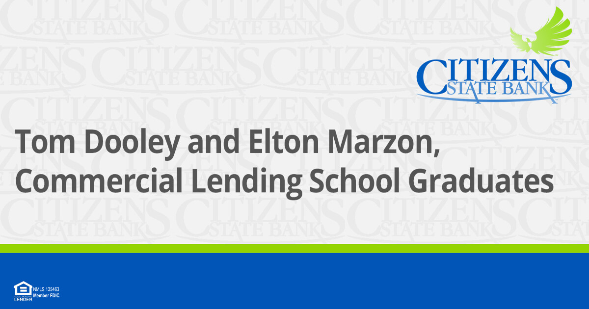 Tom Dooley & Elton Marzon, Commercial Lending School Graduates