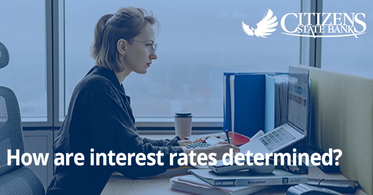 How are interest rates determined?