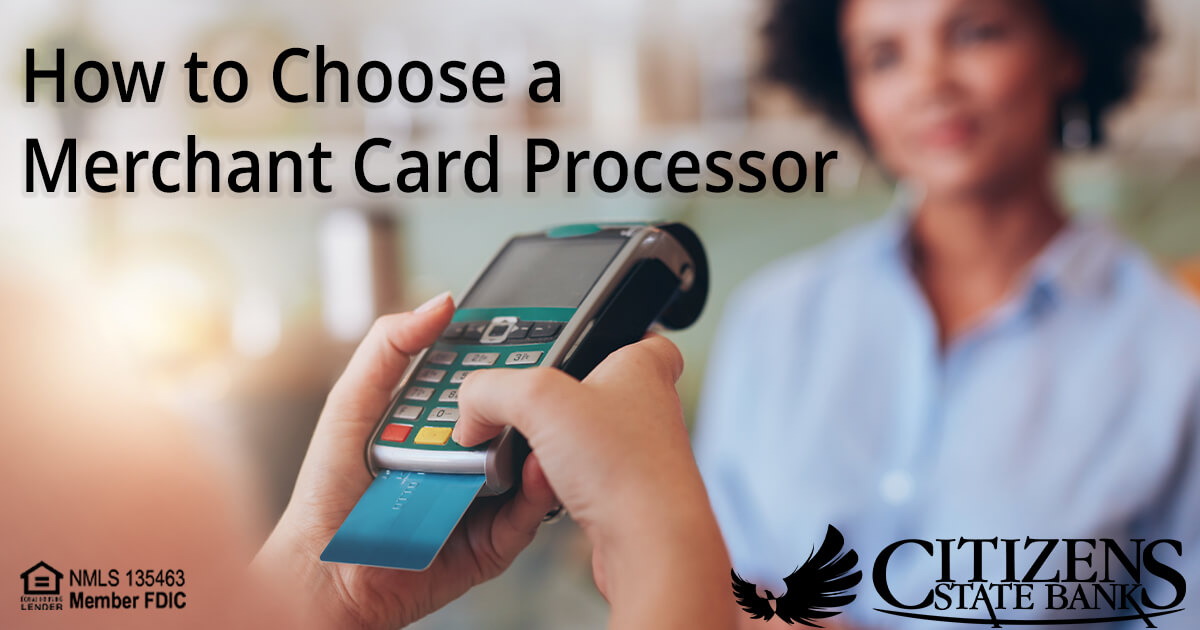 How to Choose a Merchant Card Processor 