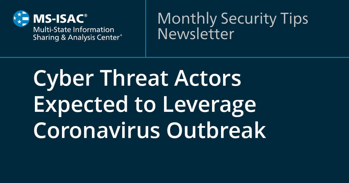 Cyber Threat Actors Expected to Leverage Coronavirus Outbreak