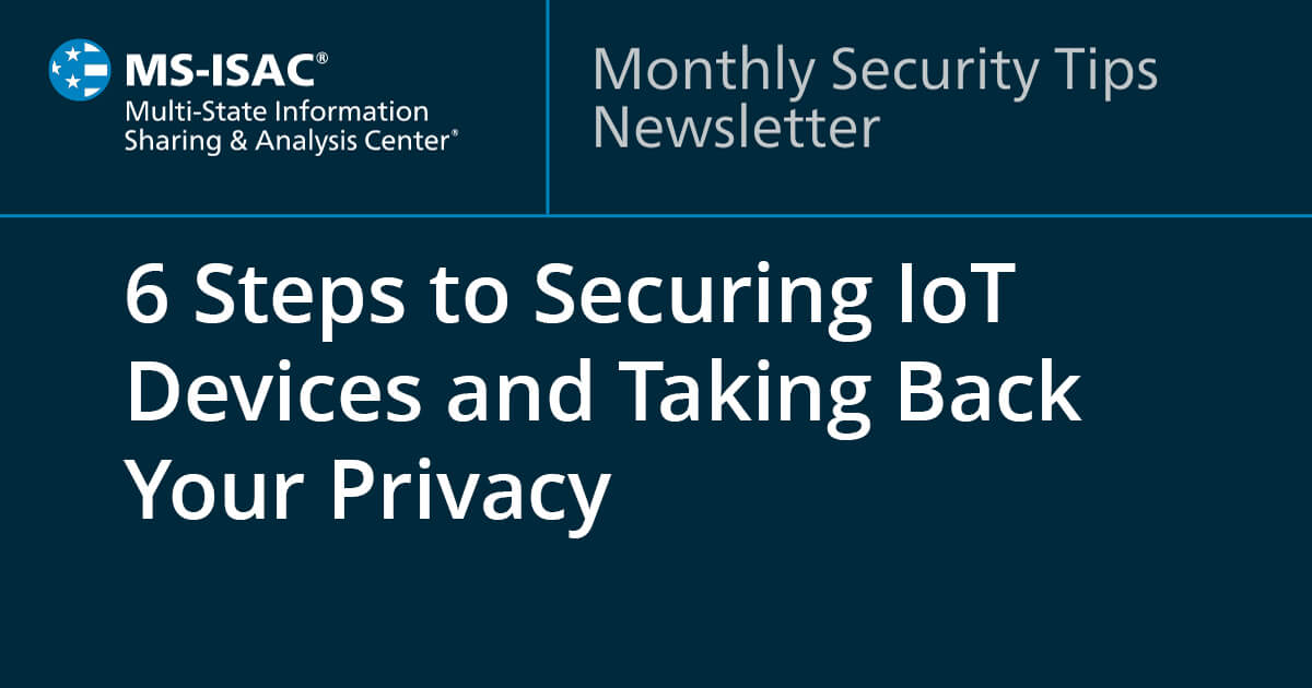 Learn how to secure your privacy on Internet of Things devices