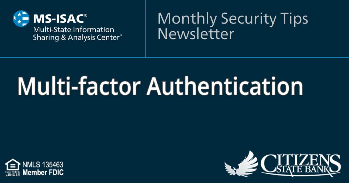 Using Multi-Factor Authentication to Protect Your Accounts