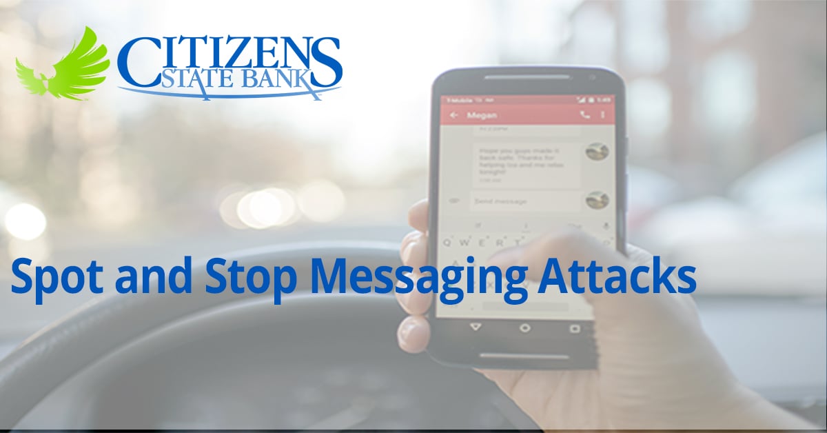 Spot and Stop Messaging Attacks