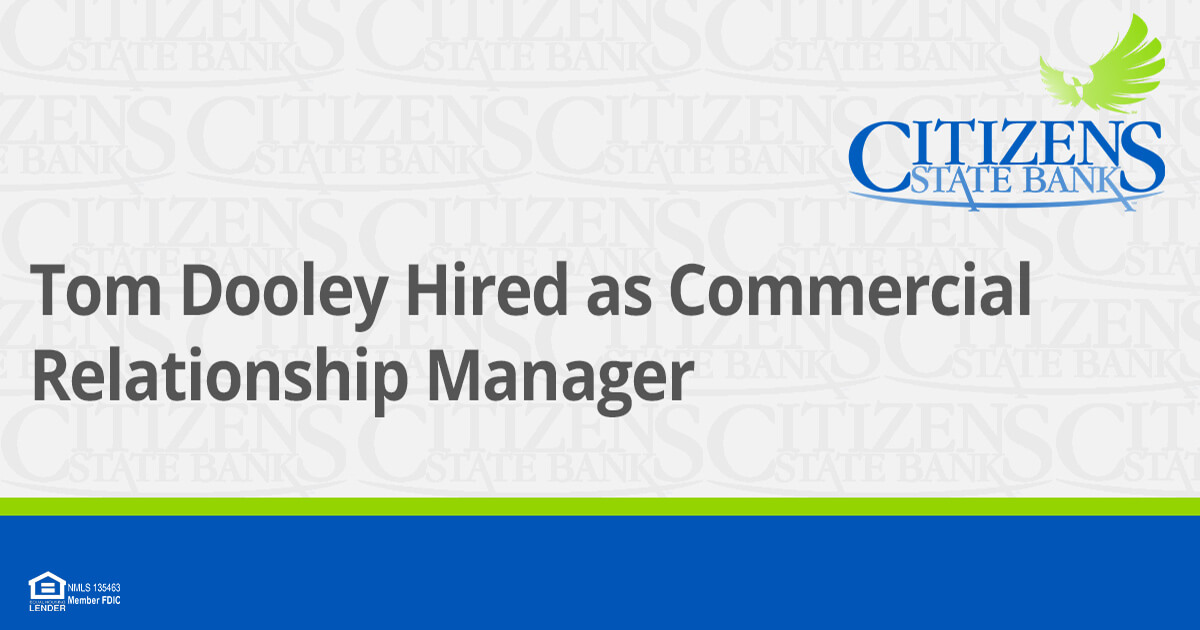 Tom Dooley Hired as CSB Commercial Relationship Manager