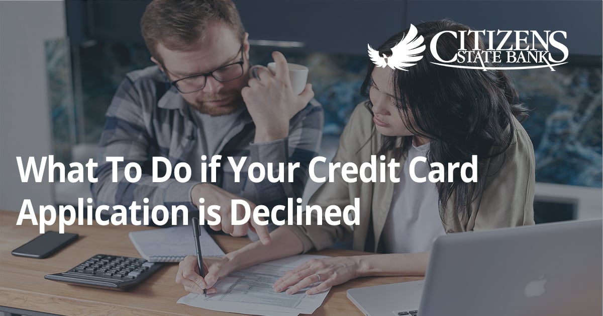 Steps to take if your credit card application is declined