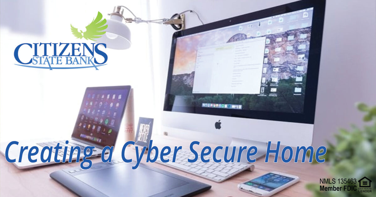 Creating a Cyber Secure Home