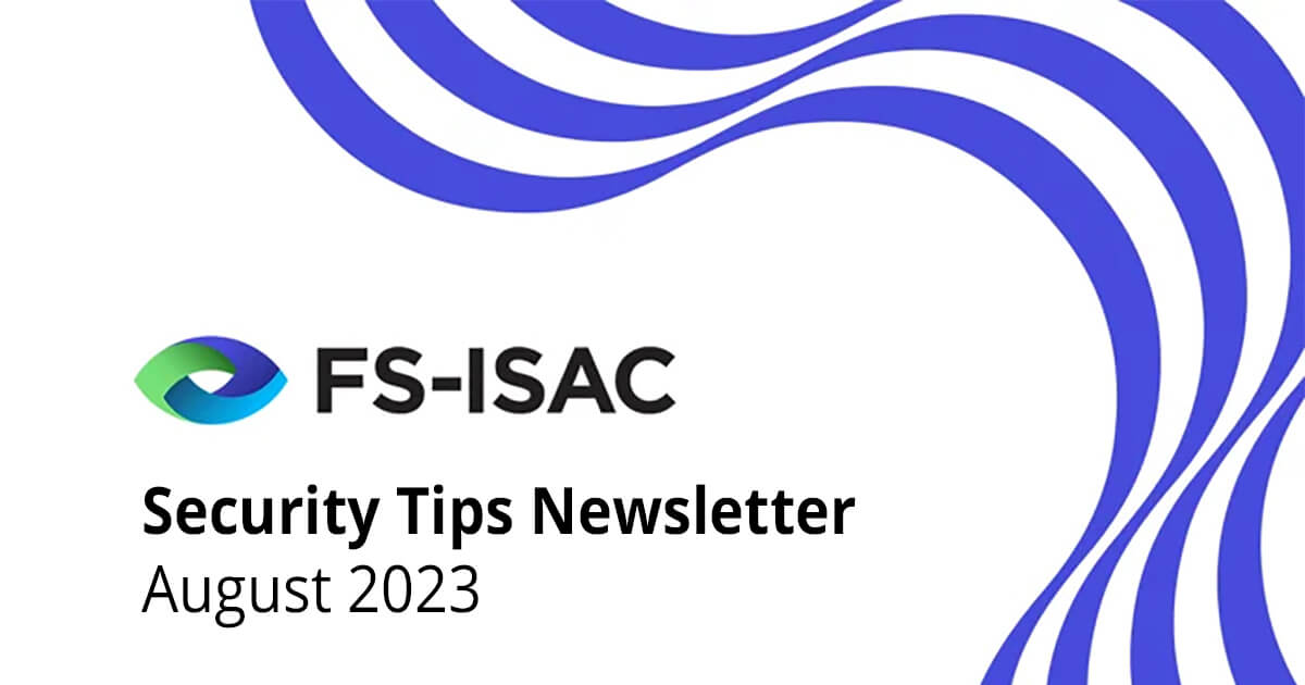 FS-ISAC Security Tips Newsletter