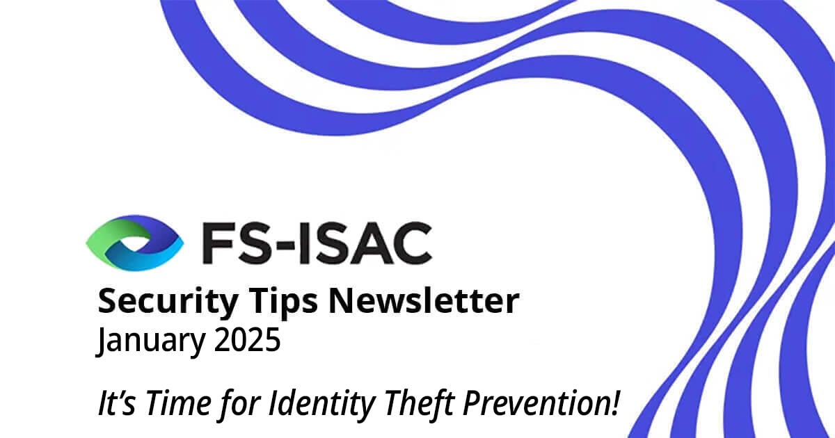 FS-ISAC Security Tips Newsletter, January 2025