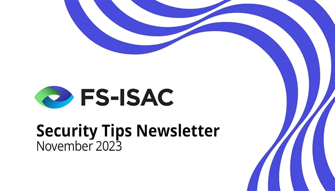 FS-ISAC Security Tips Newsletter, November 2023