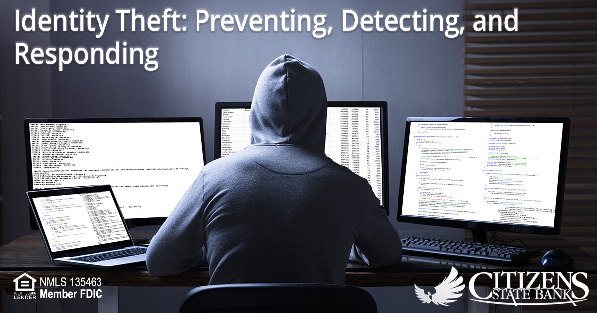 Identity Theft: Prevention, Detecting, and Responding