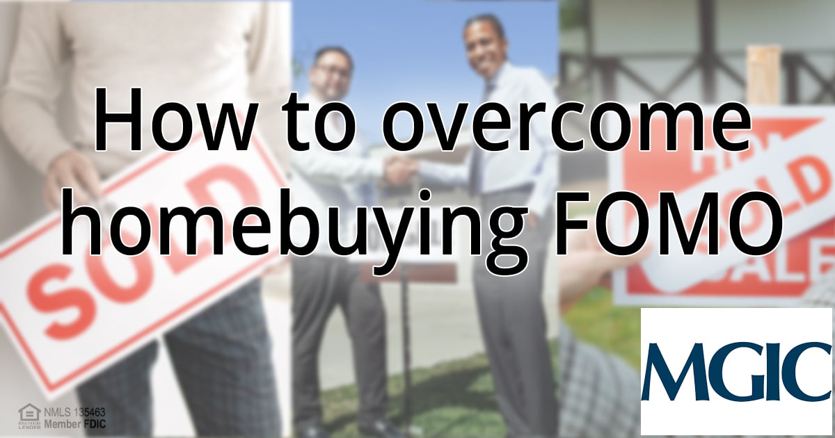 How to Overcome Homebuying FOMO