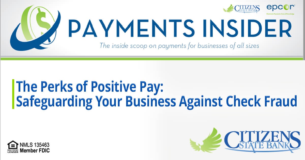The Perks of Positive Pay: Safeguarding Your Business Against Check Fraud