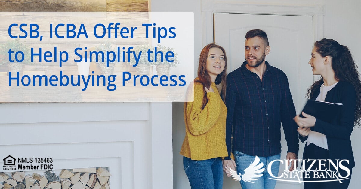 Citizens State Bank/ICBA Offer Tips to Simplify the Homebuying Process
