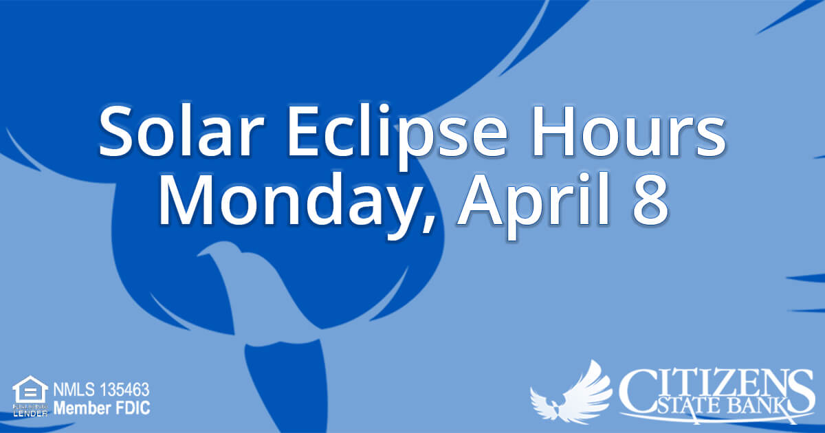 Special Hours for Monday, April 8 Solar Eclipse