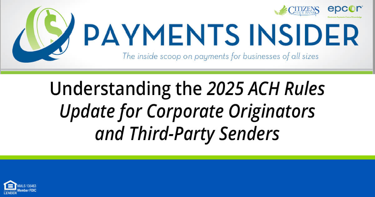 text that says Understanding the 2025 ACH Rules Update for Corporate Originators and Third-Party Senders